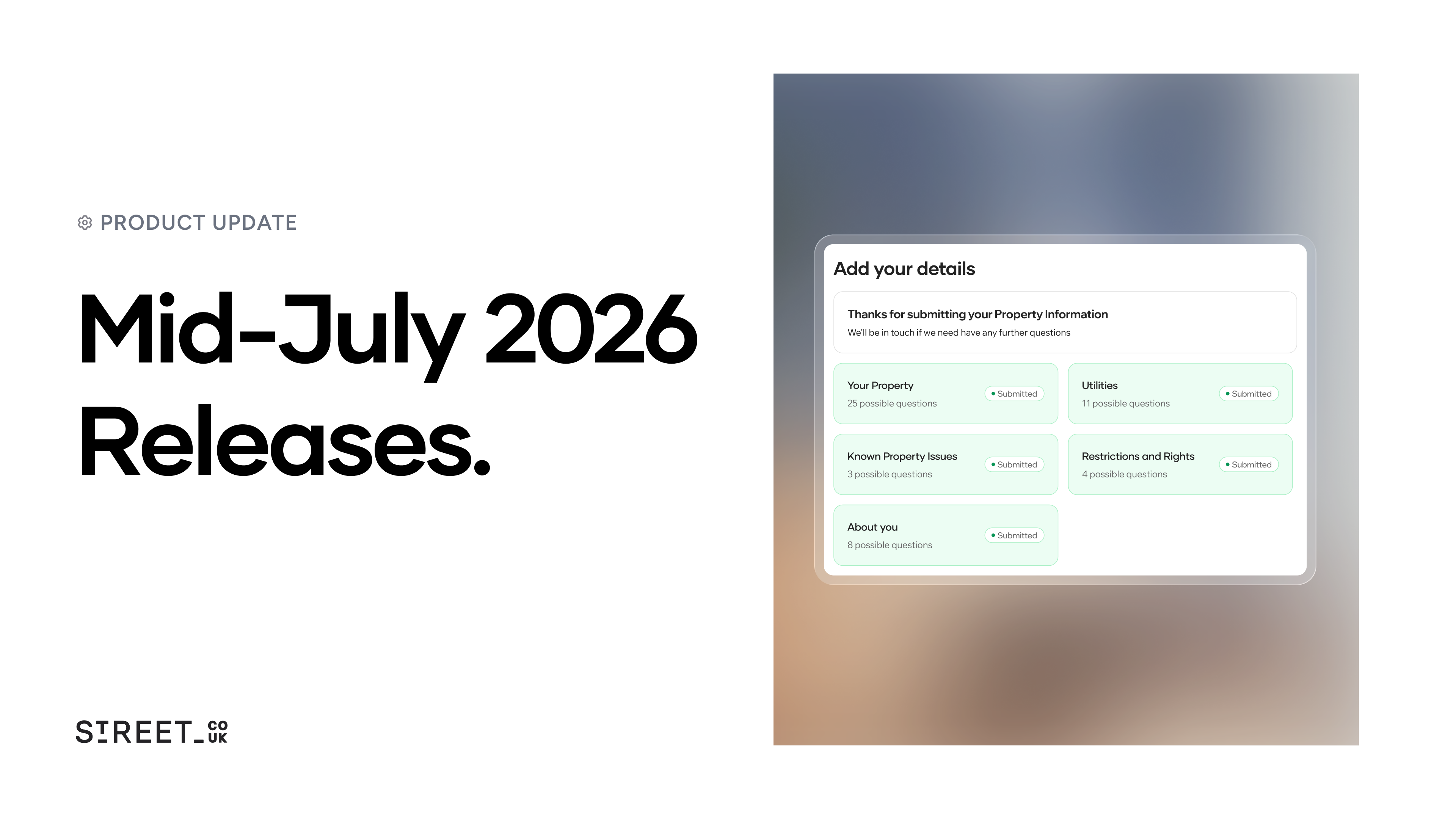 What's new in Street.co.uk: Mid-July 2026 development update.